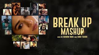 Breakup Mashup 2020 | DJ Shadow Dubai | Sunix Thakor | Sad Songs  Midnight Memories | Lost in Love