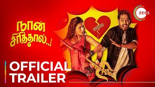 Naan Sirithal | Official Trailer | Hiphop Tamizha, Iswarya Menon | Premieres April 7 On ZEE5