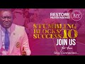 RESTORE PRAYER PARTNER -- STUMBLING BLOCKS TO SUCCESS -- 15TH OCT 2022