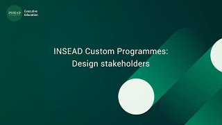 Designing INSEAD Custom Programmes