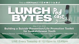 Building a Suicide Prevention/Life Promotion Toolkit for Saskatchewan Youth