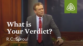 Abortion: What Is Your Verdict? - R.C. Sproul