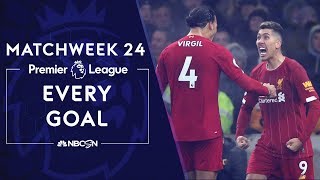 Every goal from Matchweek 24 in the Premier League | NBC Sports