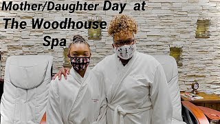 Mother/Daughter Day at The Woodhouse Day Spa | Taking my daughter to the spa