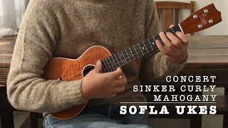 Sofla Ukes Concert Sinker Curly Mahogany