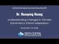 Understanding Changes in Climate Extremes to Inform Adaptation | 2022 Fall Science Meeting