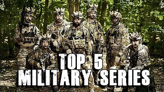 Top 5 Military Series