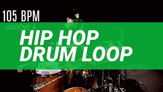 Hip hop drum loop 105 BPM // The Hybrid Drummer