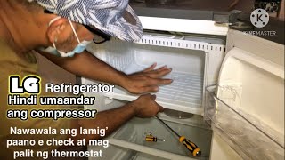 LG refrigerator hindi umaandar ang compressor / replacement thermostat.