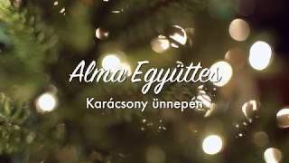 Alma Együttes: Karácsony Ünnepén