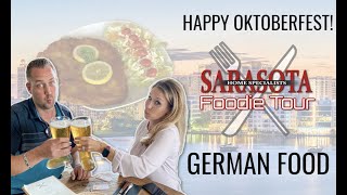 Sarasota Foodie Tour 5: German Food (Oktoberfest Edition)