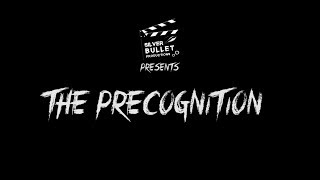 The Precognition Trailer