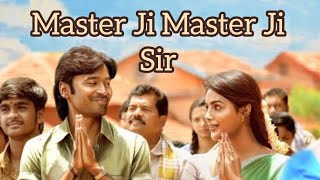 Master Ji Master Ji | Hindi Version | Sir | Dhanush | Samyukta Menon | GV Prakash Kumar