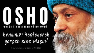 Sesli Kitap Dinle - OSHO - word from a man of no word - İnsan kendinin aynasıdır