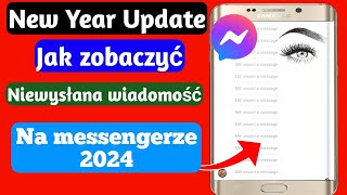 Jak wyświetlić niewysłaną wiadomość na komunikatorze 2024|Zobacz Usuniętą wiadomość na komunikatorze