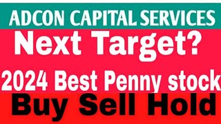 adcon capital services latest news |adcon capital services share Next Target 2025