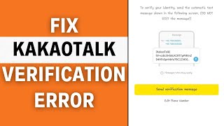 KakaoTalk Verification Code Cannot be Sent to This Number Fix (2024)