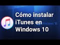 Descargar E Instalar Itunes En Windows 10