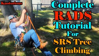 RADS Tree Climbing Method (A Complete Guide) for SRS/SRT (Also Great for Rock, Alpine, & Caving!)