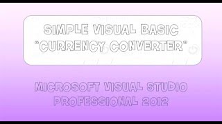 Simple "Currency Converter" Program using Visual Basic