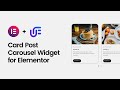 Card Post Carousel Widget for Elementor