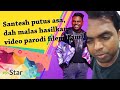 Santesh putus asa, dah malas hasilkan video parodi filem Tamil - “YouTube saya akan dipadam!”