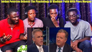 Jordan Peterson Debates The Psychology Of Vladimir Putin With Piers Morgan REACTION!!!