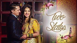 TWO STATES | Divya & Siddhesh | Wedding Film | Thane