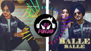 Balle Balle : Nirvair Pannu | Deep Royce | Latest Punjabi Song 2021| DJ PUNJAB | New punjabi songs