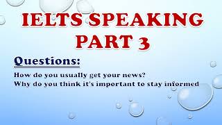 IELTS Speaking Part 3: How do you usually get your news?