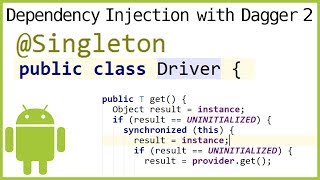 Dagger 2 Tutorial Part 10 - @SINGLETON - Android Studio Tutorial