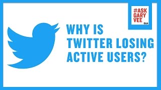 Why is Twitter Losing Active Users?