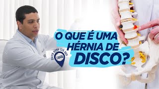 Doutor Hérnia - O que é hérnia de disco?