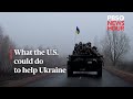 WATCH: What the U.S. could do to help Ukraine