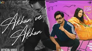 Akhan Ve Akhan (Official Video) Jir#subscribe #viral #video #youtube #panjabi  NewPunjabi Songs#kids
