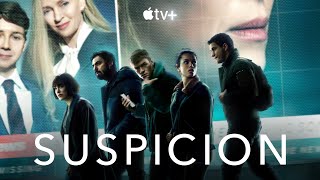 Suspicion | Season 1 (2022) | APPLETV+ | Trailer Oficial Legendado