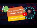 Android Jetpack Series For Beginners - Introduction | CheezyCode Hindi