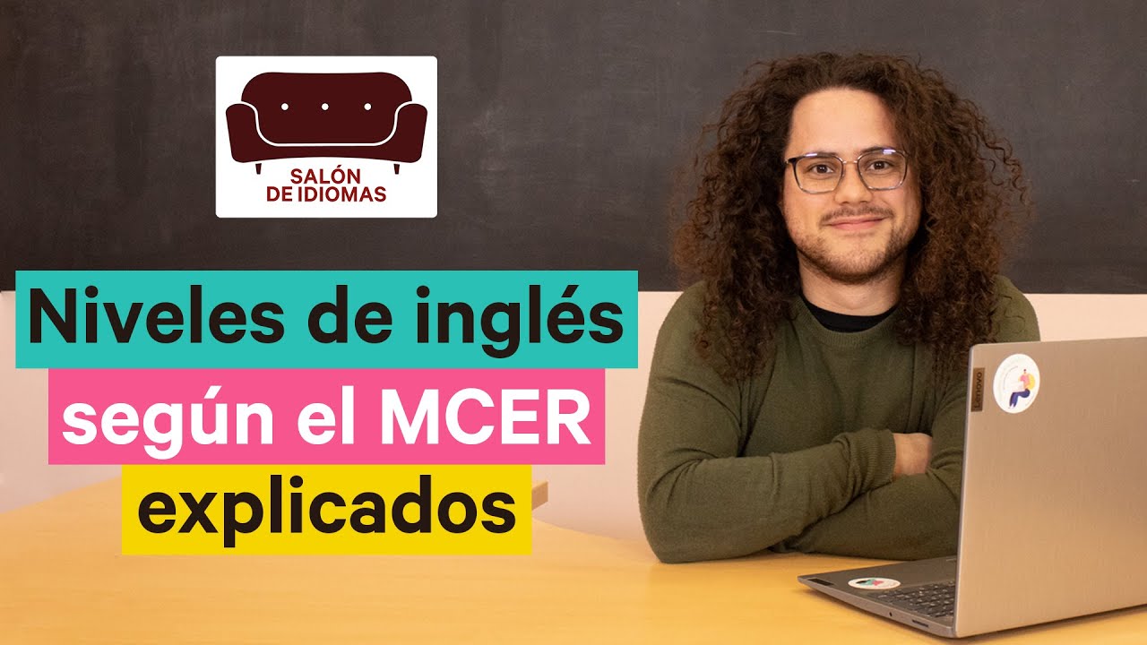 Niveles De Ingles Según El MCER Explicados - YouTube