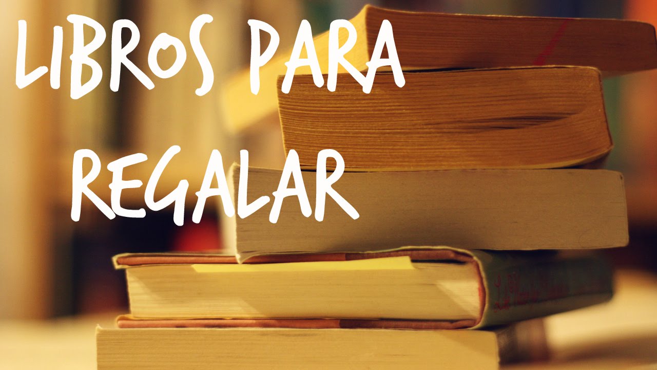 Mejores Libros Para Regalar | TOP 10 - YouTube