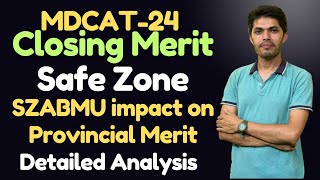 MDCAT 2024 Stats, Closing Merit, SZABMU Impact on other provinces