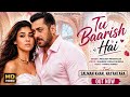 New Song 2026 | New Hindi Song | Tu Baarish Hai | Salman Khan | Nayantara l Romantic Song | New Song