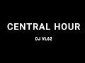 Central Hour by DJ62