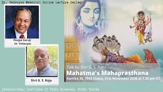 Talk on Mahatma's Mahaprasthana by Shri G. S. Raju.