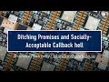 Ditching Promises and Socially Acceptable Callback Hell - Brandon Satrom