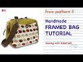 Framed Bag / Doctor Bag Tutorial (FREE PATTERN PDF) - Bag Making with MikoCraft