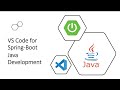 VS Code for Spring Boot Java Development | Spring Boot using Visual Studio Code