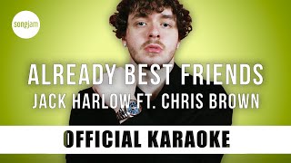 Jack Harlow - Already Best Friends ft. Chris Brown (Official Karaoke Instrumental) | SongJam