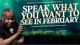 START FEBRUARY WITH SCRIPTURES AND PRAYERS DECLARATION - APOSTLE JOSHUA SELMAN