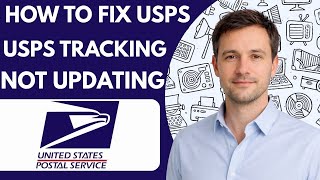 How to fix USPS tracking not updating Full Guide 2026