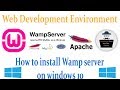 How to install Wamp server on windows 10 64 bit